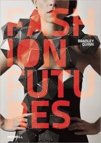 Quinn, Bradley Fashion Futures (1858945631)