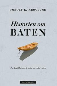 Historien Om Båten Av Torolf E. Kroglund