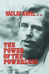 Havel Vaclav The Power of the Powerless
