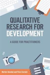 Qualitative Research For Development Av Morten Skovdal, Flora Cornish