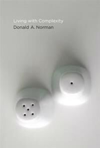 Living With Complexity Av Donald A. Norman