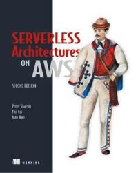 Serverless Architectures On Aws Av Peter Sbarski