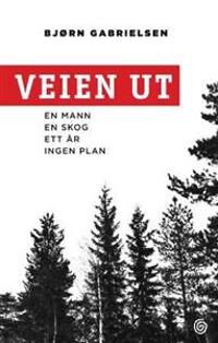 Veien Ut Av Bjørn Gabrielsen