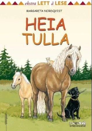 Heia Tulla Av Margareta Nordqvist