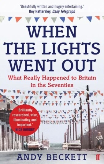When The Lights Went Out Av Andy Beckett