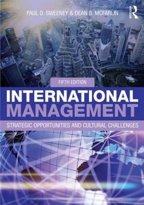 International Management  Strategic Opportunities and Cultural Challenges