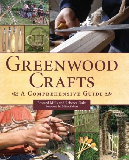 Greenwood Crafts Av Edward Mills, Rebecca Oaks Greenwood Crafts Av Edward Mills, Rebecca Oaks