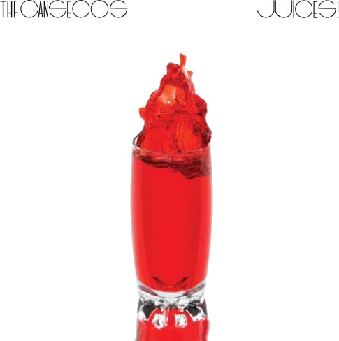 The Cansecos Juices CD