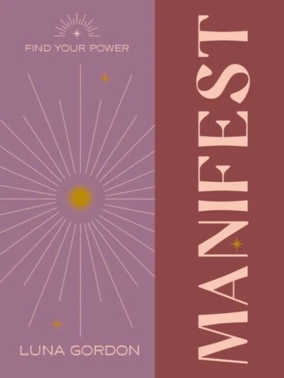 Find Your Power: Manifest Av Anoushka F. Churchill
