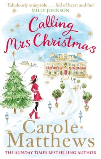Calling Mrs Christmas Av Carole Matthews