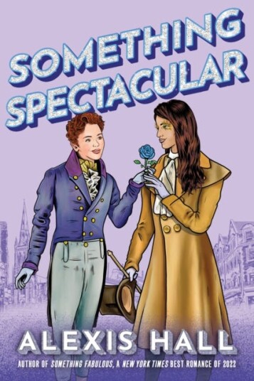 Something Spectacular Av Alexis Hall