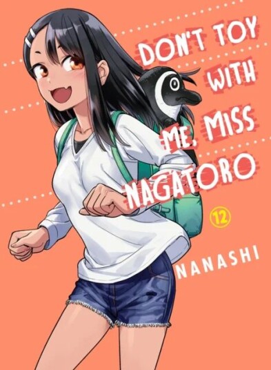 Don'T Toy With Me Miss Nagatoro, Volume 12 Av Nanashi Don'T Toy With Me Miss Nagatoro, Volume 12 Av Nanashi