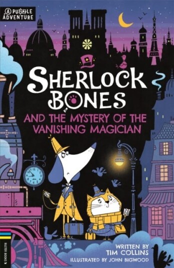 Sherlock Bones And The Mystery Of The Vanishing Magician Av Tim Collins