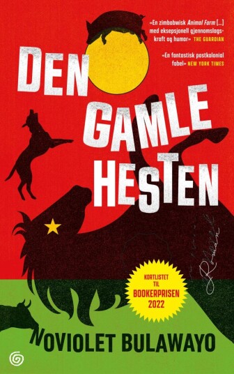 Den Gamle Hesten Av Noviolet Bulawayo
