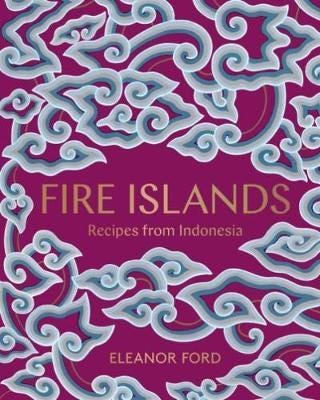 Fire Islands Recipes from Indonesia