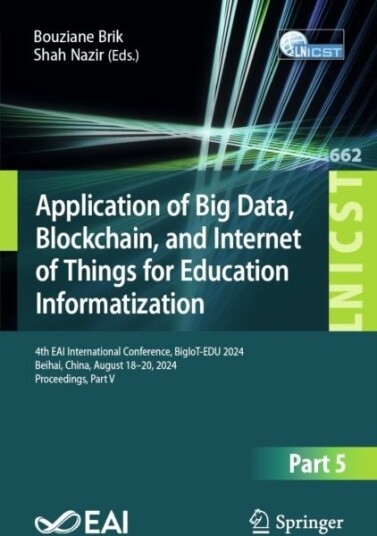 Application of Big Data Blockchain and Internet of Things for Education Informatization