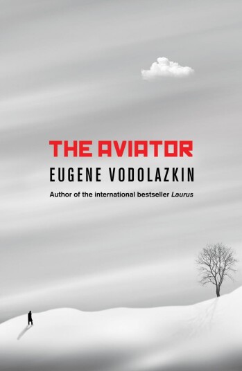 The Aviator Av Eugene Vodolazkin