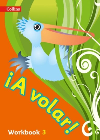 A volar Workbook Level 3  Primary Spanish for the Caribbean