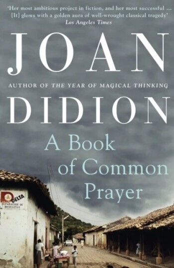 A Book Of Common Prayer Av Joan Didion