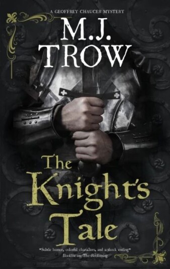 The Knight'S Tale Av M.J. Trow