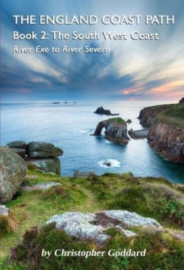 The England Coast Path - Book 2: The South West Coast Av Christopher Goddard The England Coast Path - Book 2: The South West Coast Av Christopher Goddard
