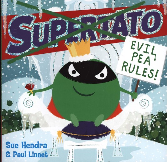 Supertato: Evil Pea Rules Av Sue Hendra, Paul Linnet