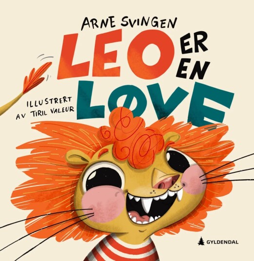 Leo Er En Løve Av Arne Svingen Leo Er En Løve Av Arne Svingen
