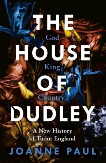 The House Of Dudley Av Dr Joanne Paul