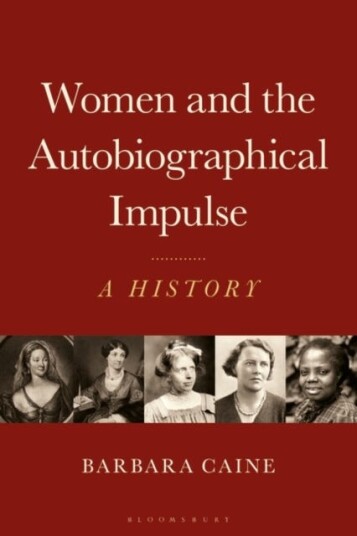 Women And The Autobiographical Impulse Av Barbara (The University Of Sydney Australia) Caine