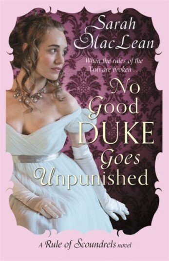 No Good Duke Goes Unpunished Av Sarah Maclean