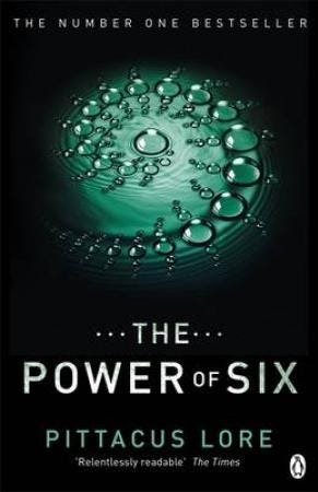 The Power of Six Lorien Legacies Book 2 The Power of Six Lorien Legacies Book 2
