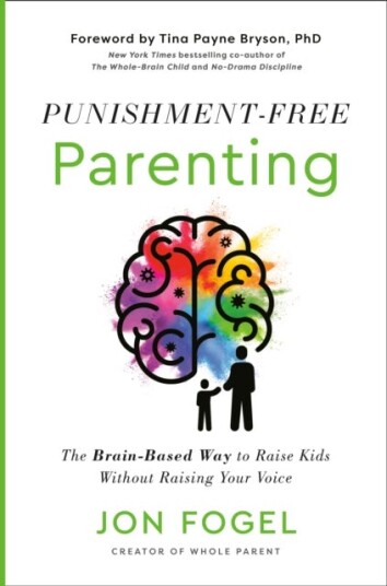 Punishment Free Parenting