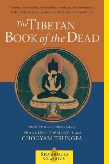 The Tibetan Book of the Dead  The Great Liberation Through Hearing In The Bardo