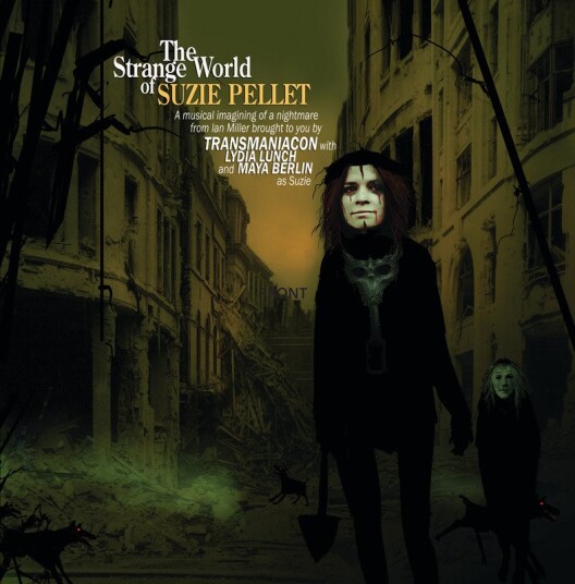 Transmaniacon Feat Lydia Lunch And Maya Berlin Strange World Of Suzie Pellet Vinyl Transmaniacon Feat Lydia Lunch And Maya Berlin Strange World Of Suzie Pellet Vinyl