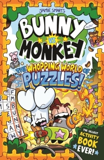Bunny vs Monkey: The Whopping World of Puzzles a Phoenix Comic Book from the million-selling Jamie Bunny vs Monkey: The Whopping World of Puzzles a Phoenix Comic Book from the million-selling Jamie