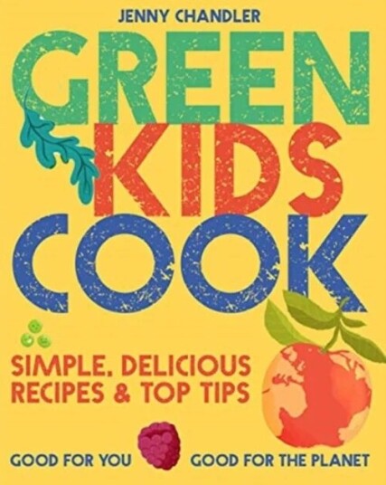 Green Kids Cook Av Jenny Chandler