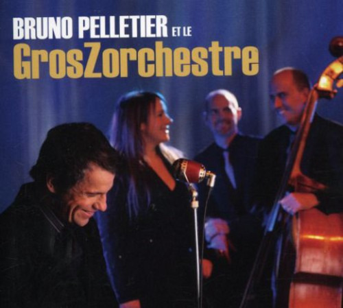 Bruno Pelletier Bruno Pelletier Et Le Grosz CD