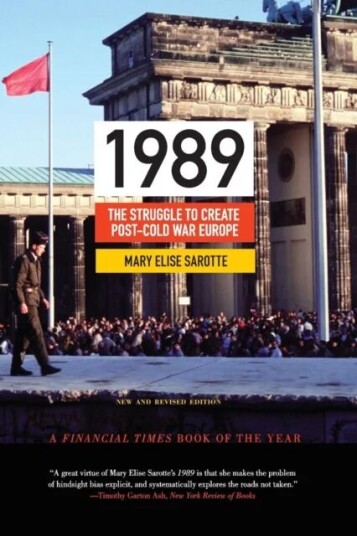 1989 Av Mary Elise Sarotte