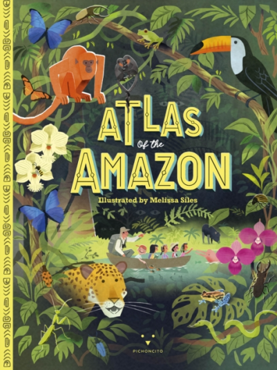 Atlas of the Amazon Atlas of the Amazon