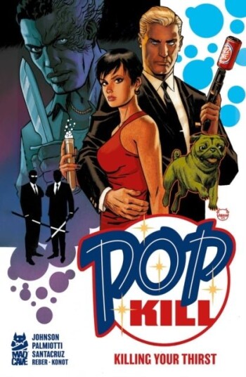 Pop Kill: Killing Your Thirst Deluxe Edition Pop Kill: Killing Your Thirst Deluxe Edition