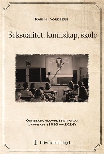 Seksualitet, kunnskap, skole