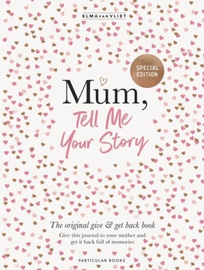 Mum Tell Me Your Story Mum Tell Me Your Story