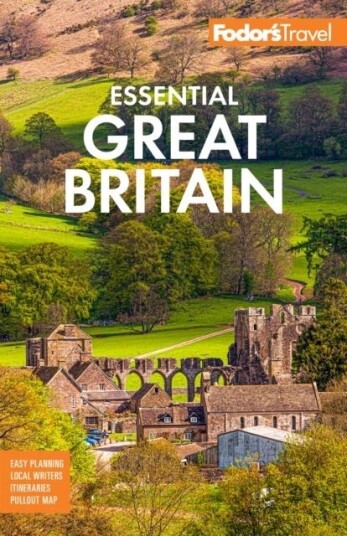 Fodor's Essential Great Britain Fodor's Essential Great Britain