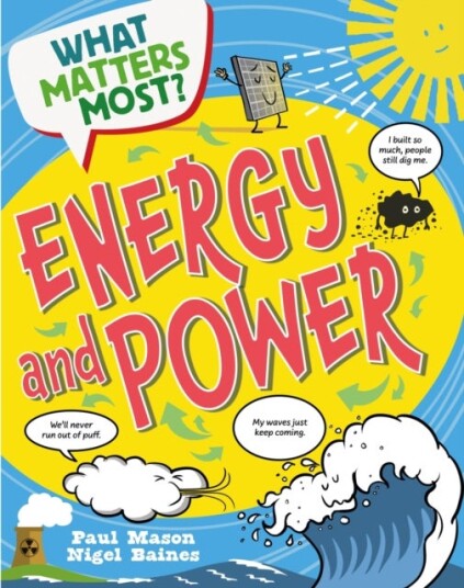 What Matters Most?: Energy and Power What Matters Most?: Energy and Power