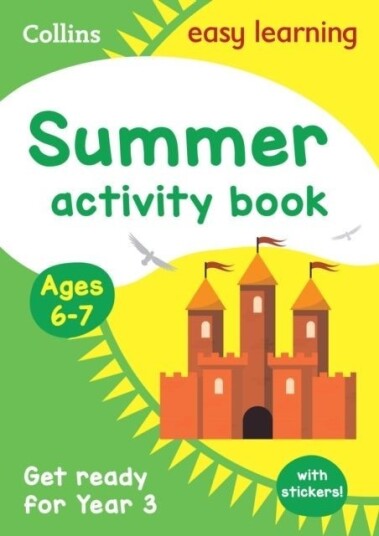 Year 2 to Year 3 Summer Activity Book with stickers Year 2 to Year 3 Summer Activity Book with stickers
