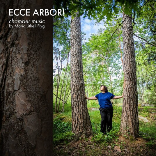 Maria Lithell Flyg Ecce arbor! CD