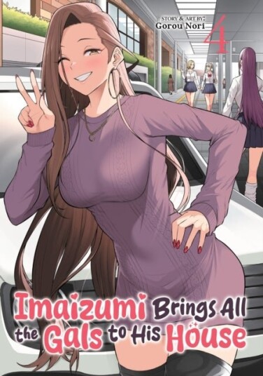 Imaizumi Brings All the Gals to His House Vol. 4 Imaizumi Brings All the Gals to His House Vol. 4