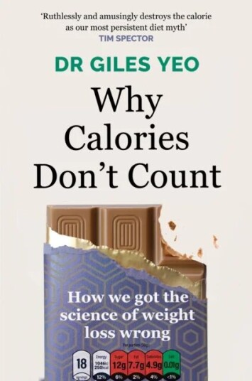 Why Calories Don'T Count Av Dr Giles Yeo