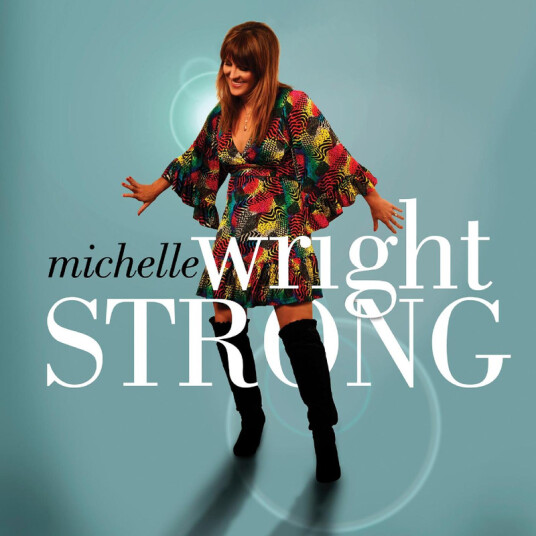 Michelle Wright Strong CD