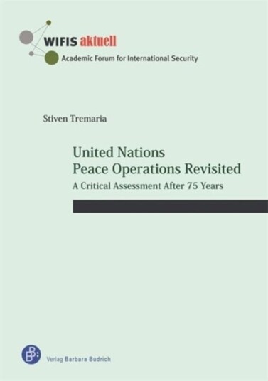 United Nations Peace Operations Revisited United Nations Peace Operations Revisited